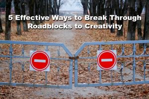 roadblocks to creativity