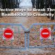 5 Effective Ways to Break Through Roadblocks to Creativity