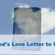 Is the Bible God’s Love Letter to Us?