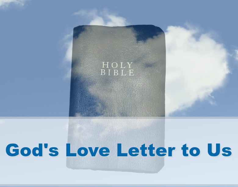 Is the Bible God's Love Letter to Us by Maria Bowie at build alliance