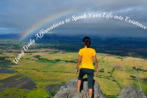 Using Daily Affirmations to Speak Your Life into Existence by Maria Bowie at build alliance