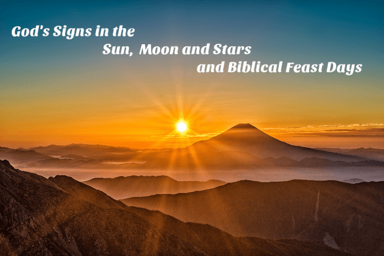 God's Signs in the Sun, Moon and Stars and Biblical Feast Days BUILD Alliance